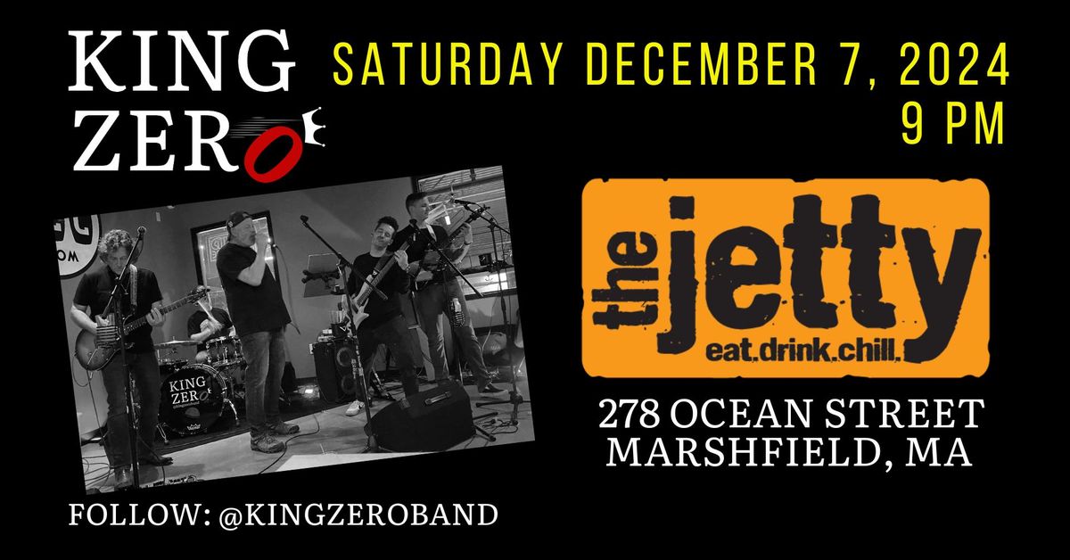 King Zero at The Jetty - Marshfield, MA