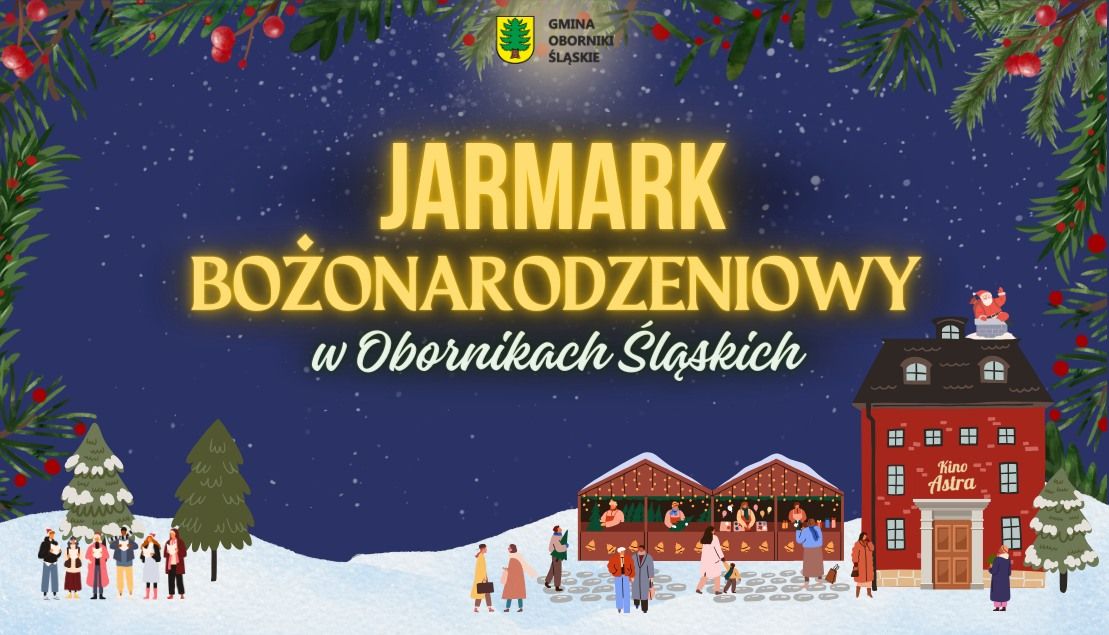 Jarmark Bo\u017conarodzeniowy w Obornikach \u015al\u0105skich 2024