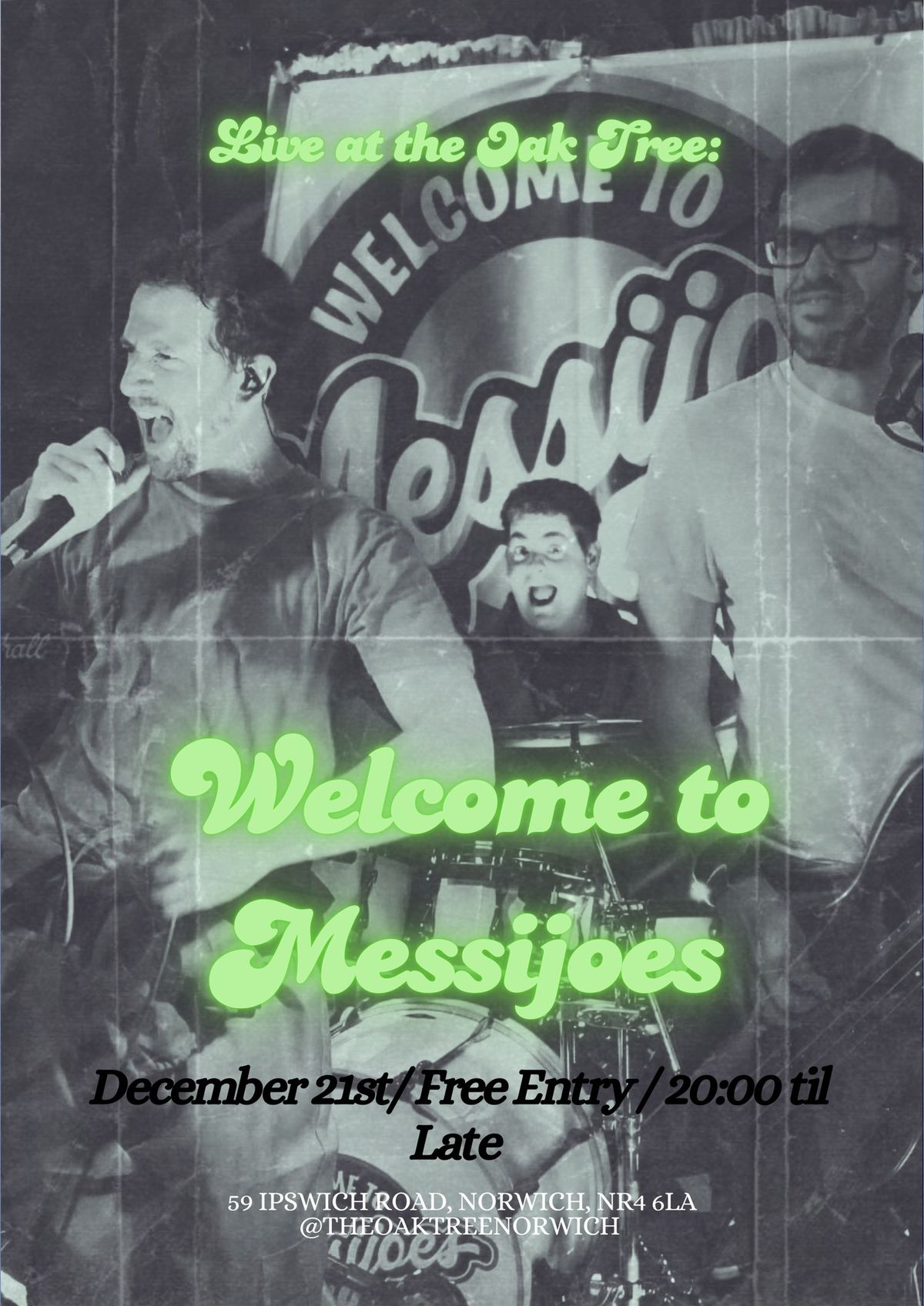 Welcome to Messijoes! Live at the Oak Tree!