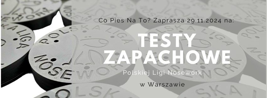 Testy Zapachowe Polskiej Ligi Nosework w Warszawie