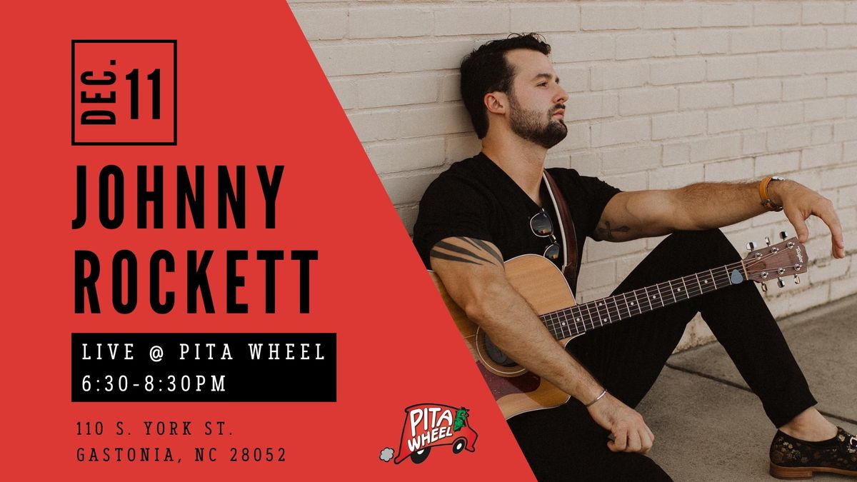 LIVE MUSIC @ PITA WHEEL GASTONIA- Johnny Rockett