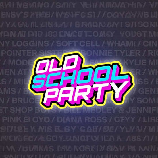 OLD SCHOOL PARTY : LE TOP DES TUBES 90 \u00c0 2000
