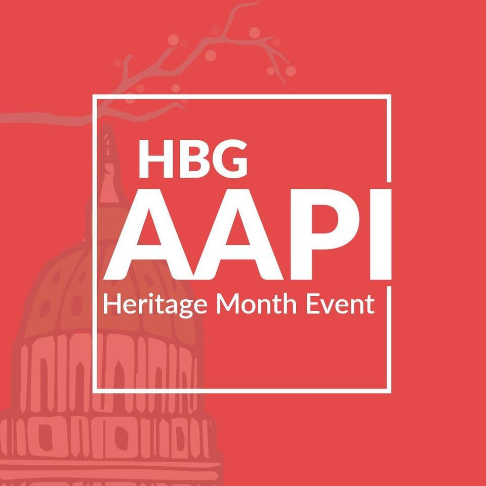 3rd in the Burg: HBG AAPI Heritage Month Event