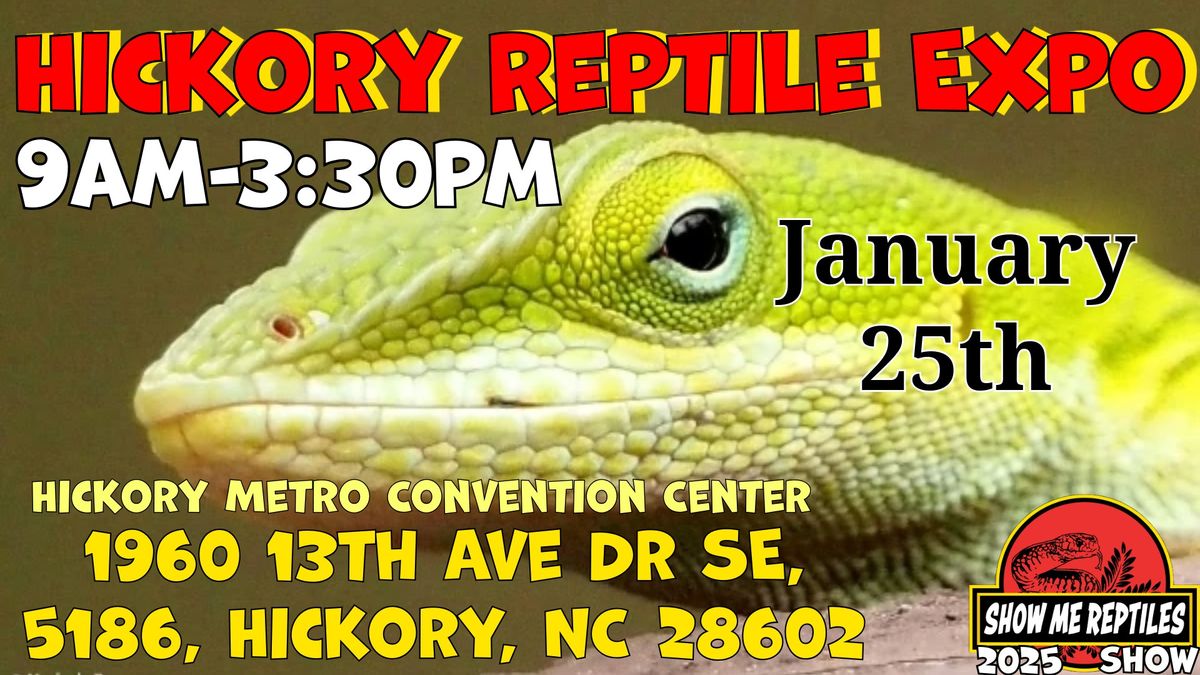 Hickory Reptile Expo (Show Me Rpetile Show)