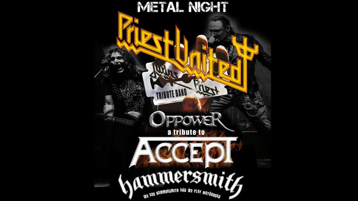 Metal Night 2025 \u2022 Judas Priest Tribute + Accept Tribute + Mot\u00f6rhead Tribute 