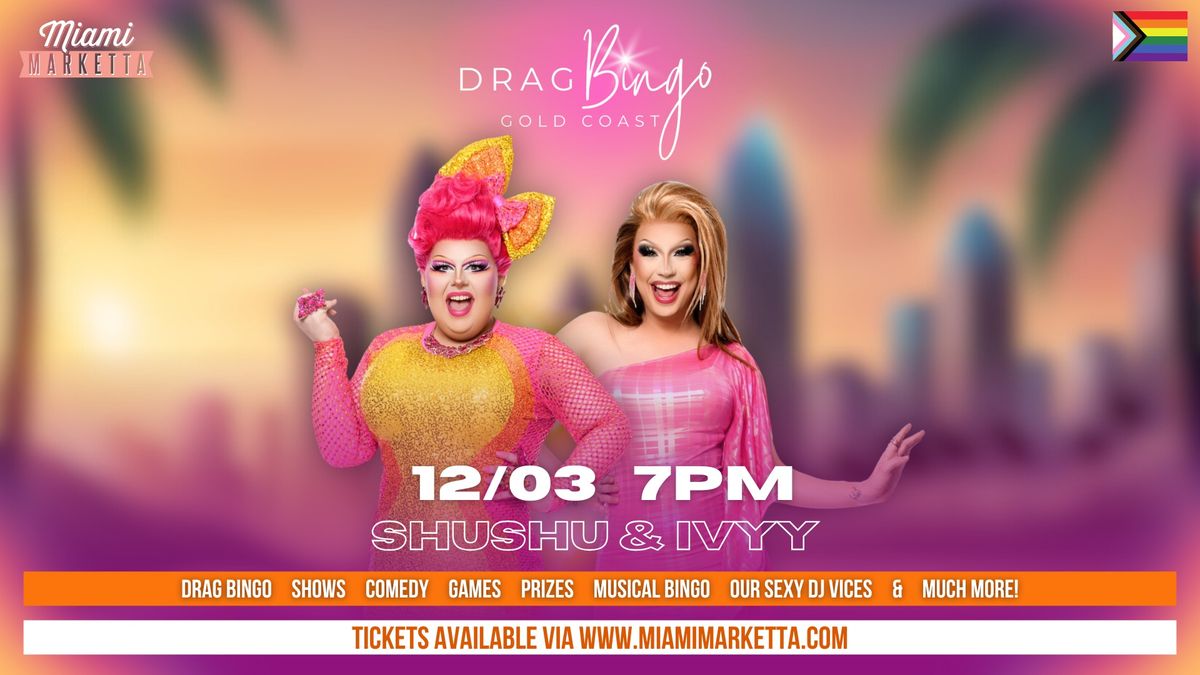 Drag Queen Bingo | Miami Marketta, Gold Coast