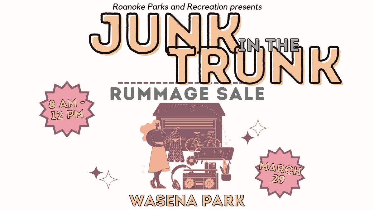 Junk in the Trunk Rummage Sale March 2025 - Wasena Park