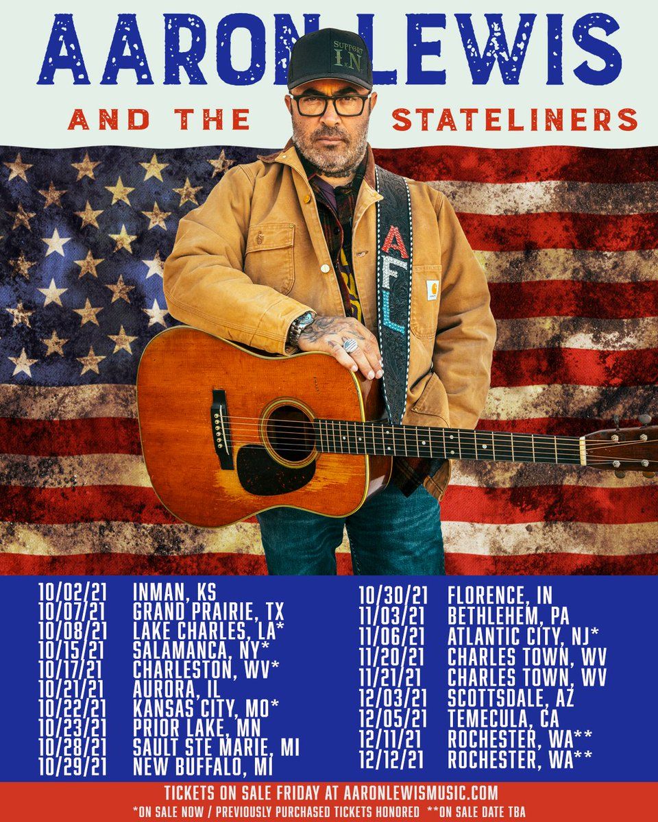 AARON LEWIS AND THE STATELINERS: AMERICAN AS IT GETS TOUR