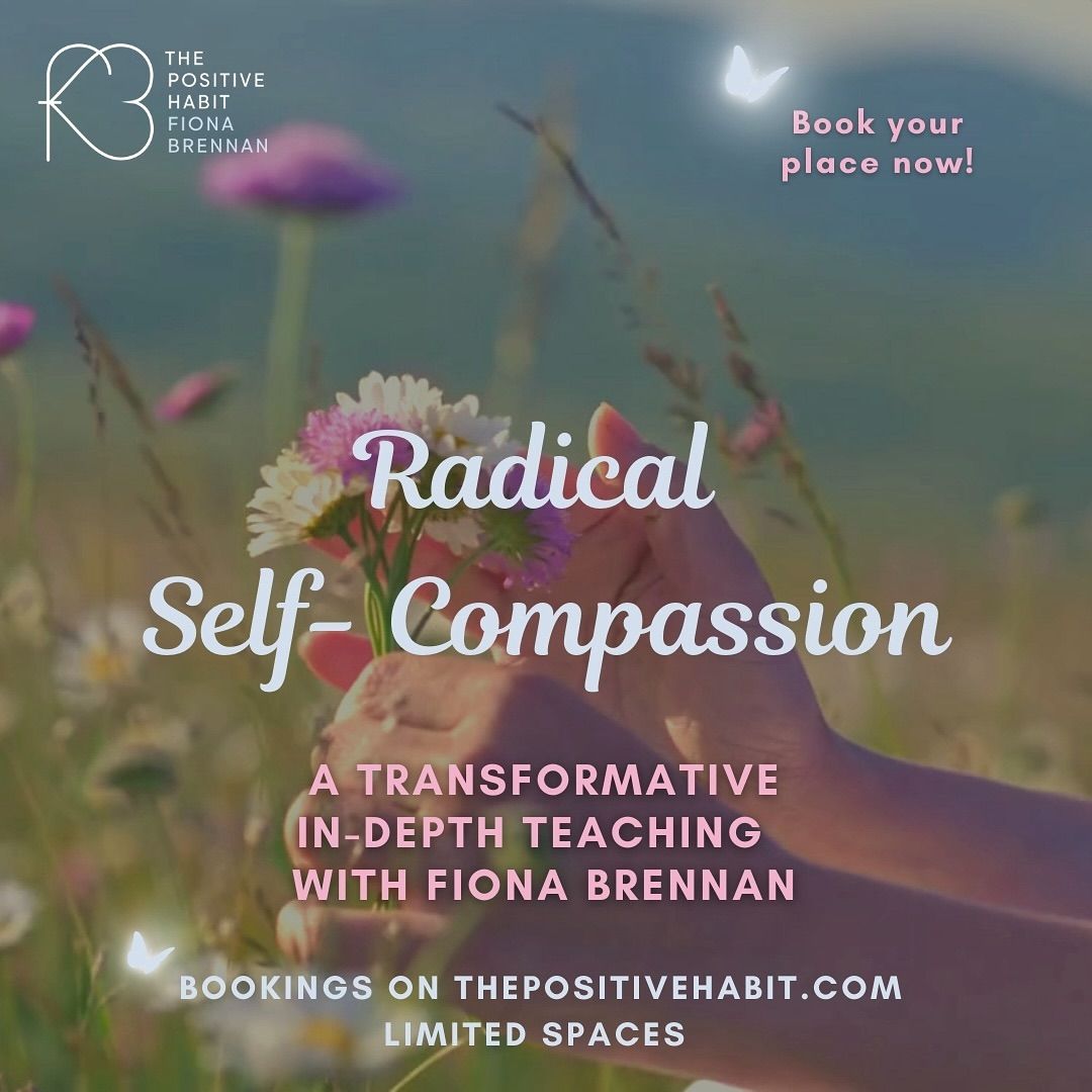 Radical Self Compassion