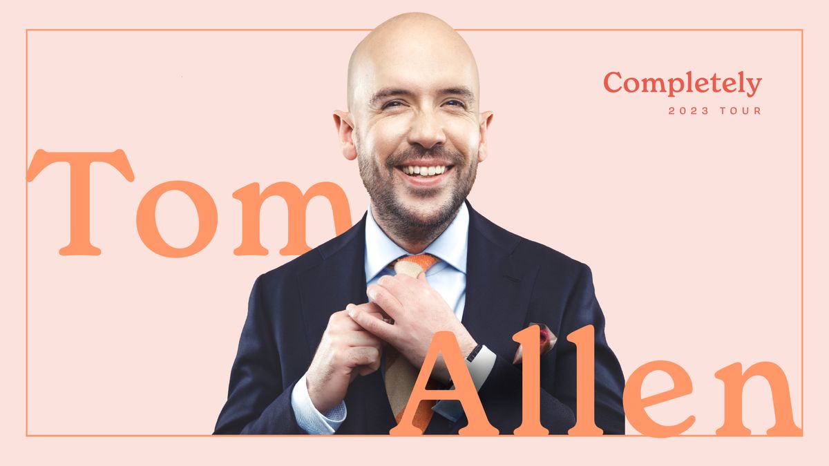 Tom Allen: Completely in Edinburgh