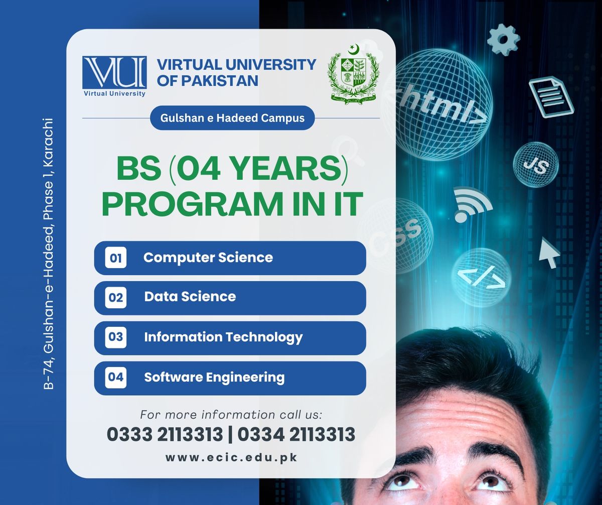 Admissions Open for Virtual University Programs at Gulshan e Hadeed Campus