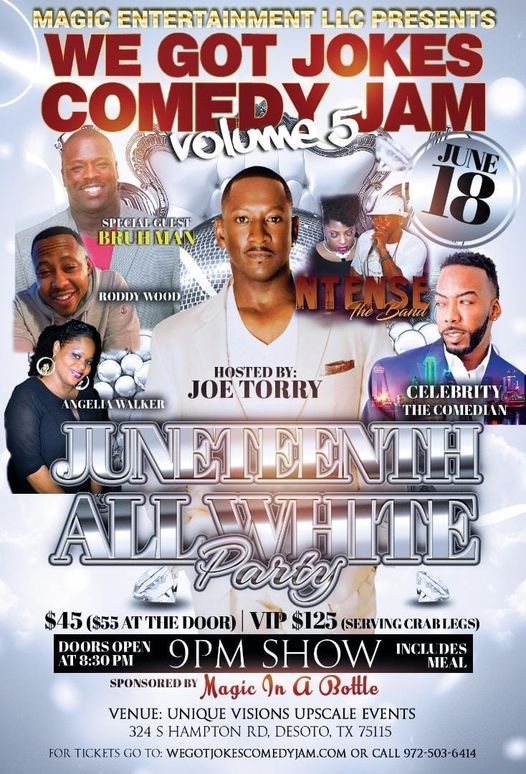 We Got Jokes comedy jam juneteenth All white white party, Unique ...