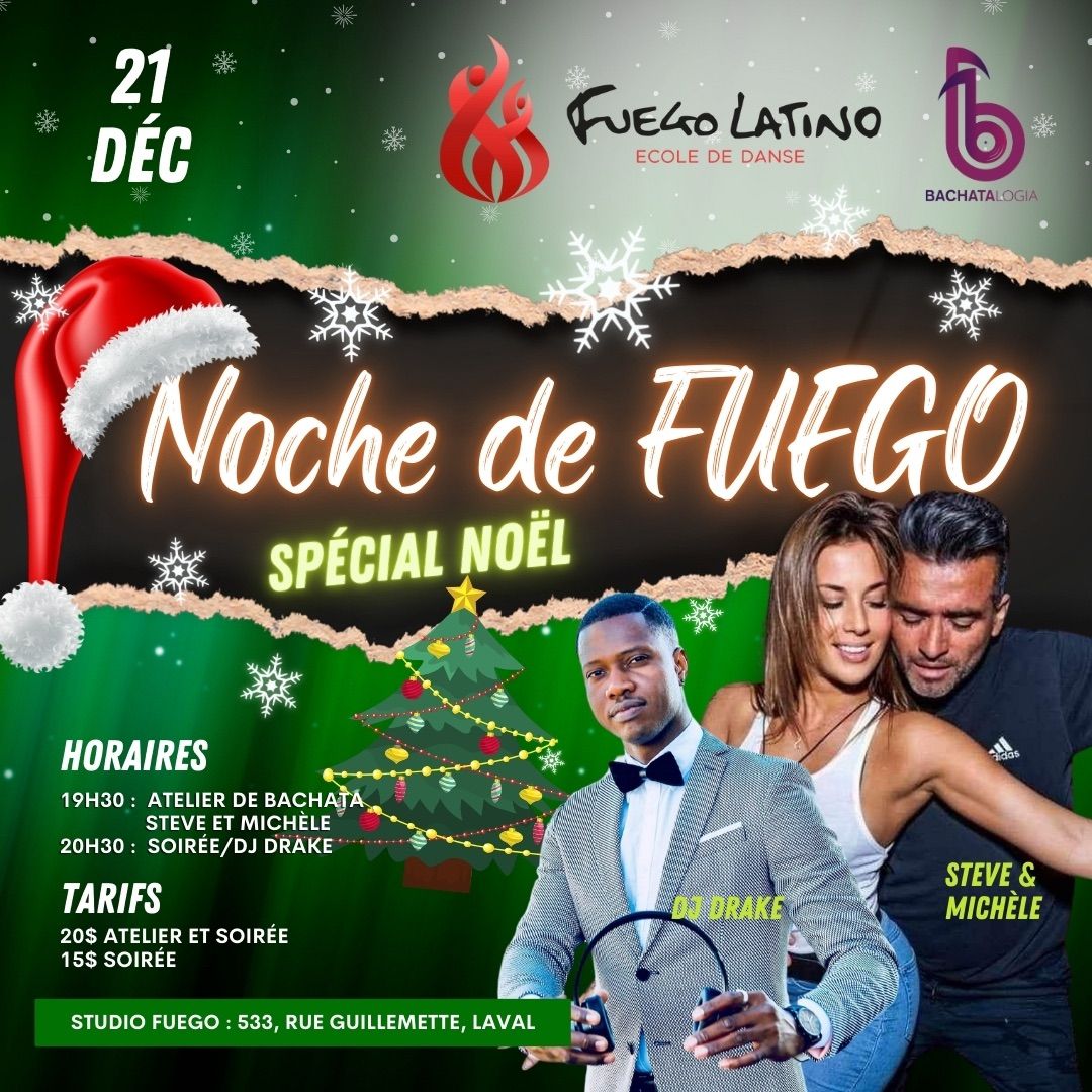 Noche de Fuego - Sp\u00e9cial No\u00ebl avec Dj Drake 