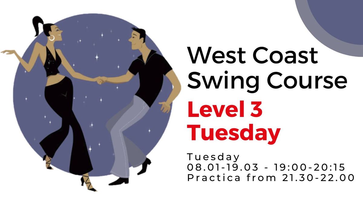 West Coast Swing Level 3 Course (Improver\/Intermediate) Tuesdays