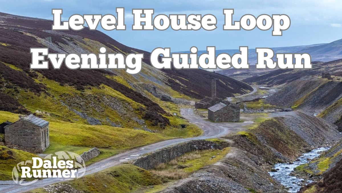 Level House Loop Evening Guided Run