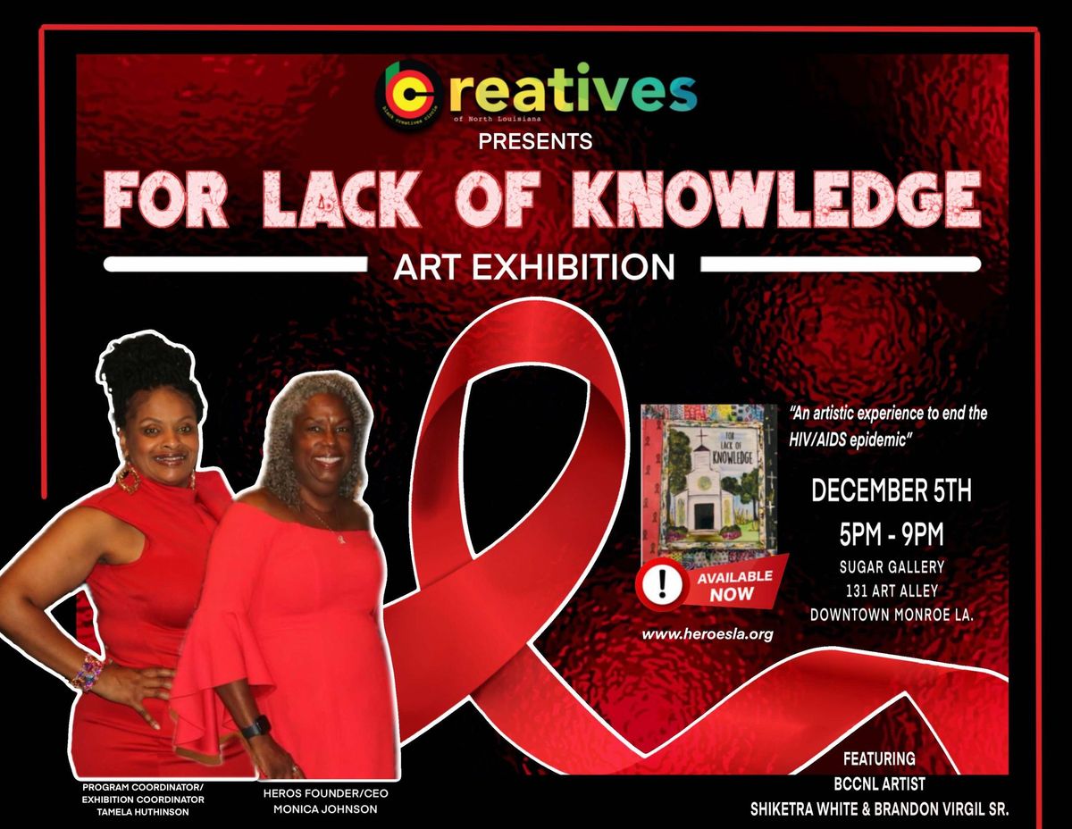 For Lack of Knowledge Art Exhibition