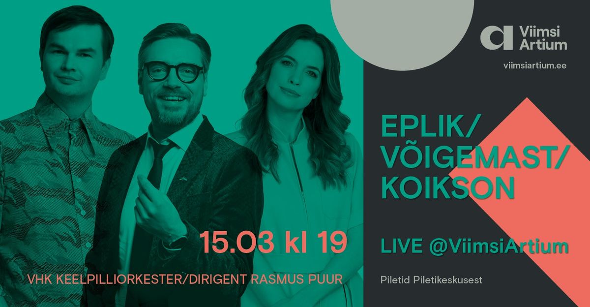 EPLIK \/ V\u00d5IGEMAST \/ KOIKSON. VHK Keelpilliorkester, dirigent Rasmus Puur LIVE @ Viimsi Artium