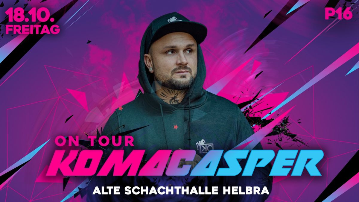 KOMACASPER ON TOUR