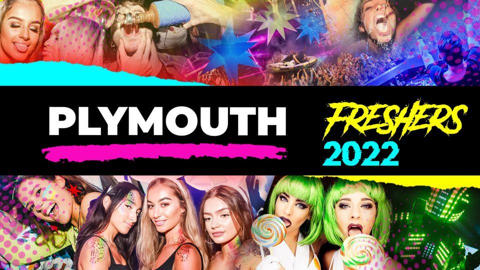 Plymouth's Biggest Freshers Week - 2022