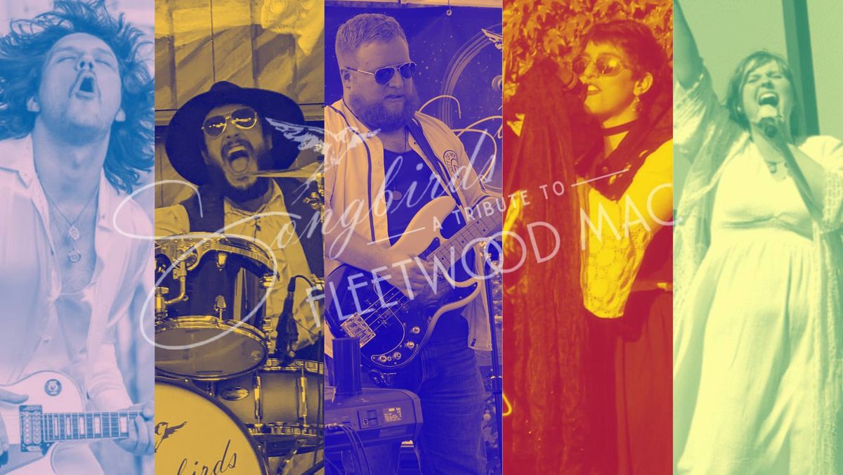 Songbirds: A Tribute to Fleetwood Mac - Live at the Bidwell Concert Series