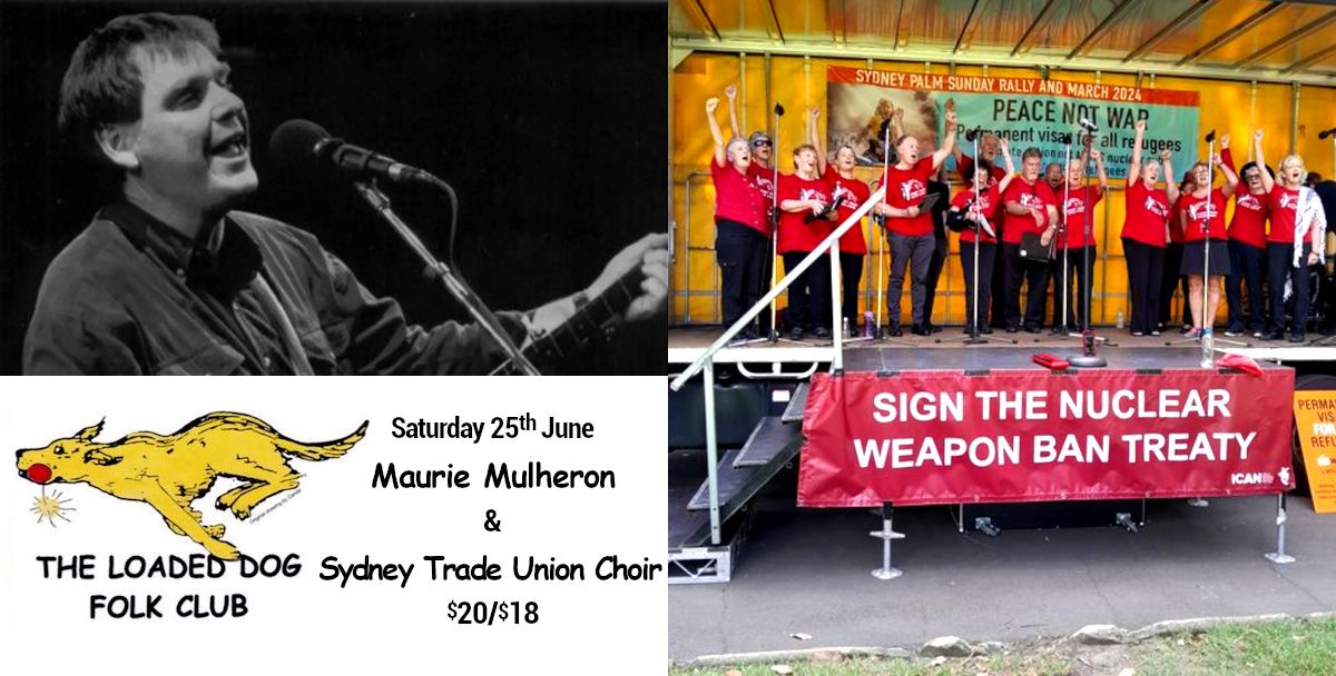 Maurie Mulheron & Sydney Trade Union Choir