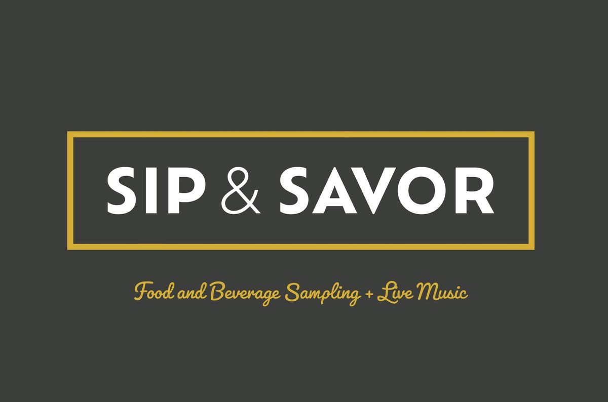 Sip & Savor 