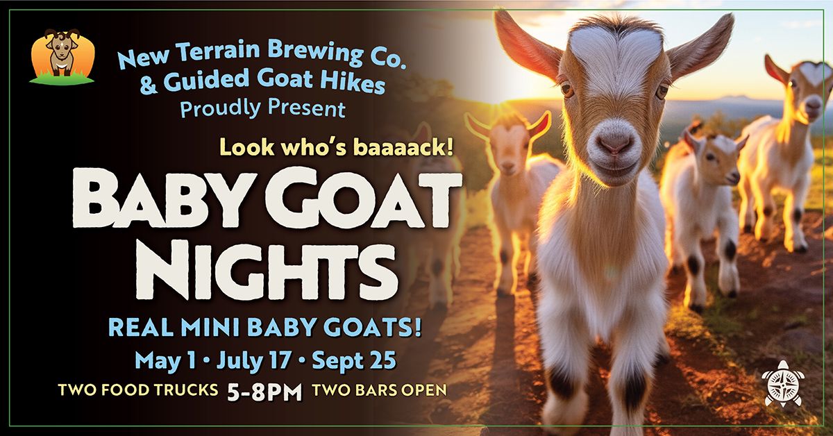 Baby Goat Nights @ New Terrain Brewing