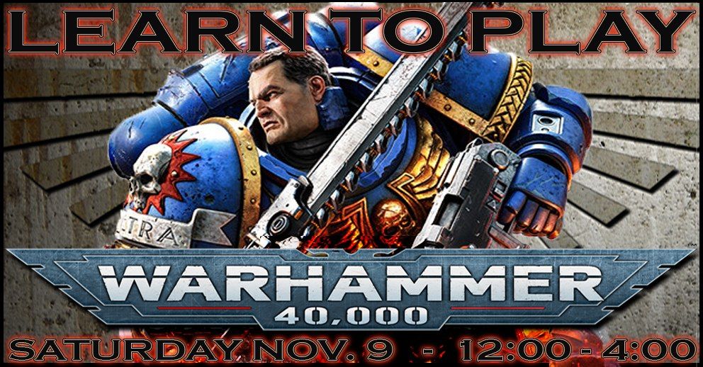 Warhammer 40,000: Learn to Play Day