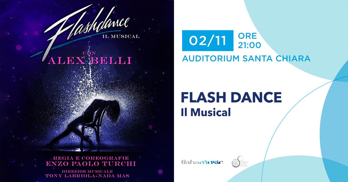 Flashdance - il Musical | Auditorium Santa Chiara, Trento