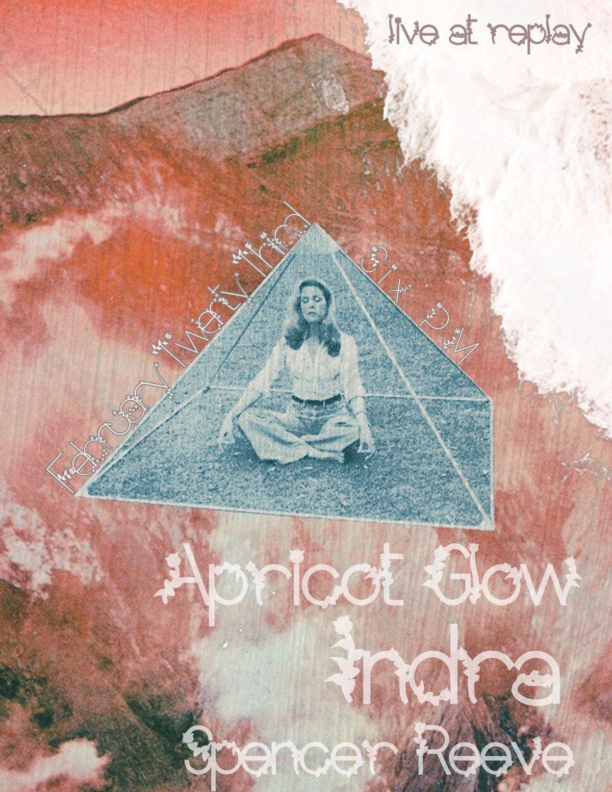 Apricot Glow \/\/ INDRA \/\/ Spencer Reeve ~ 6pm Early Show 