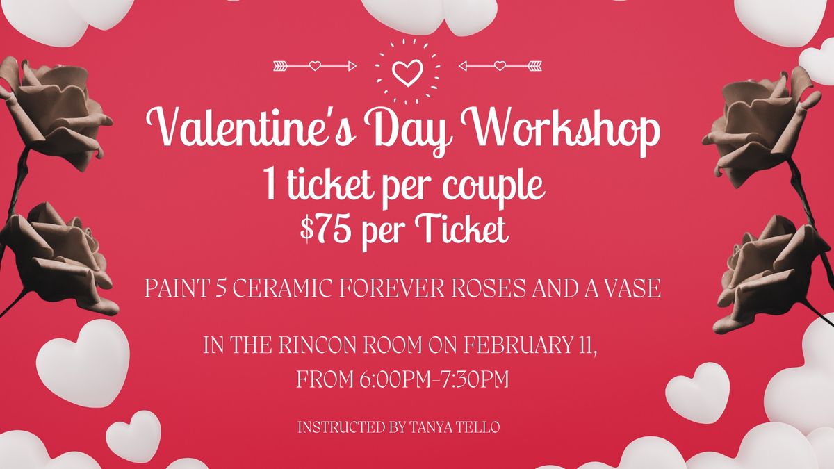 Valentine's Day Rose Workshop