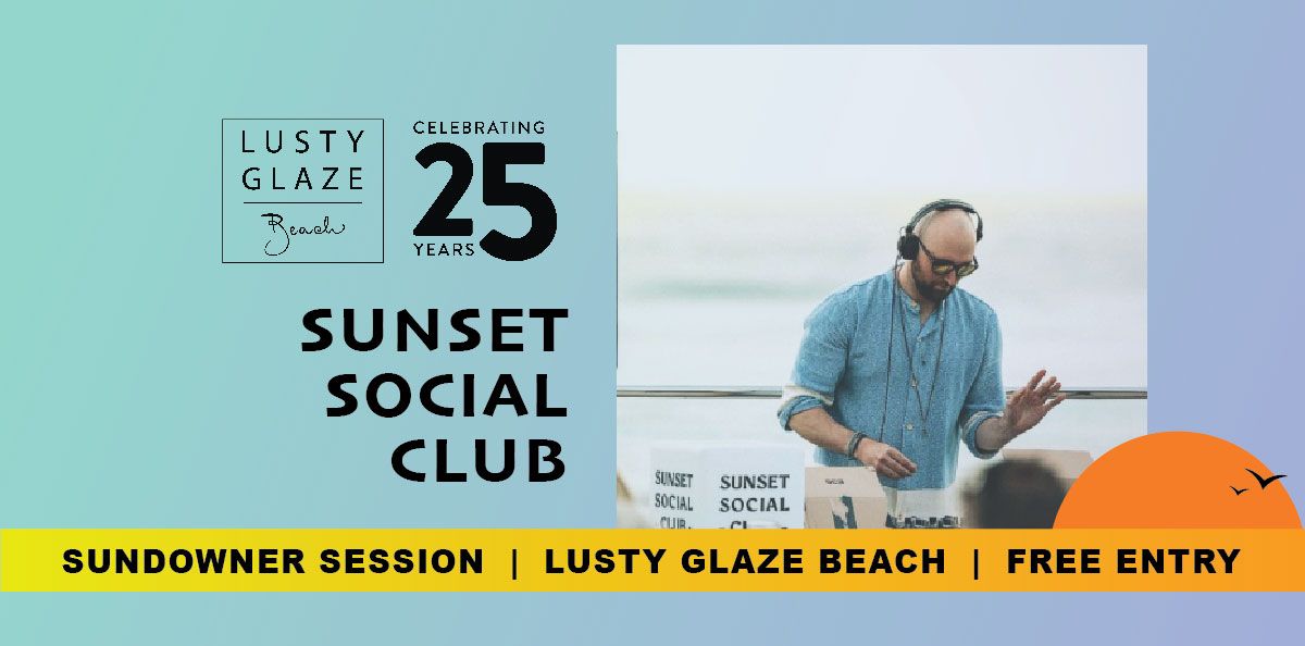 Sundowner Sessions - Sunset Social Club