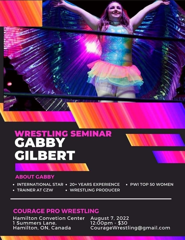 Courage Pro Wrestling : GABBY GILBERT SEMINAR