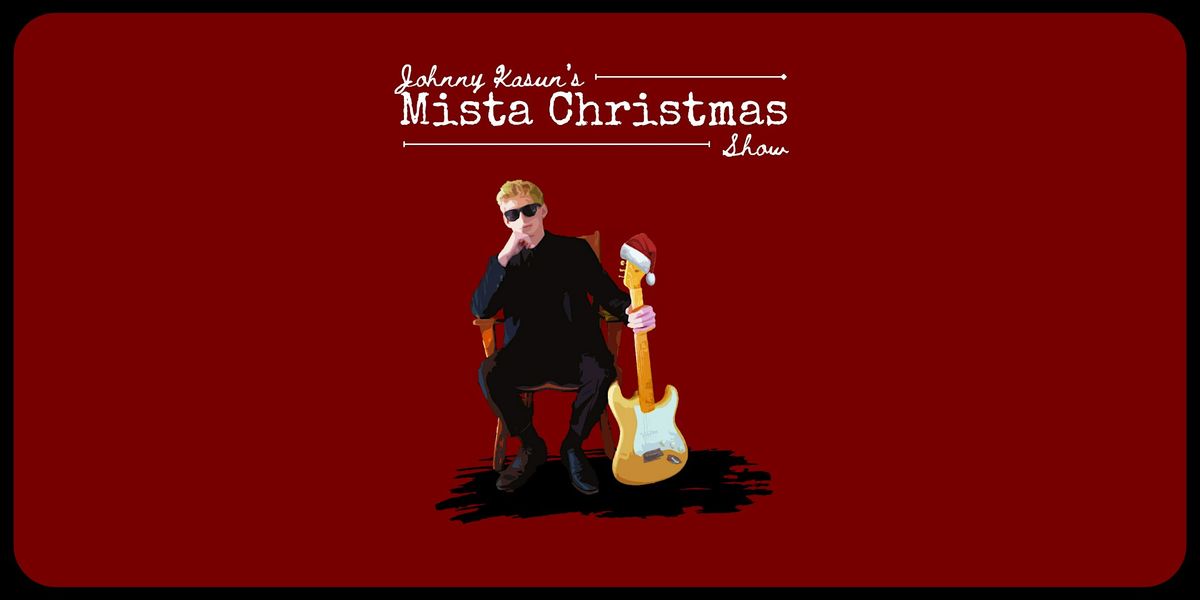 Johnny Kasun's Mista Christmas Show
