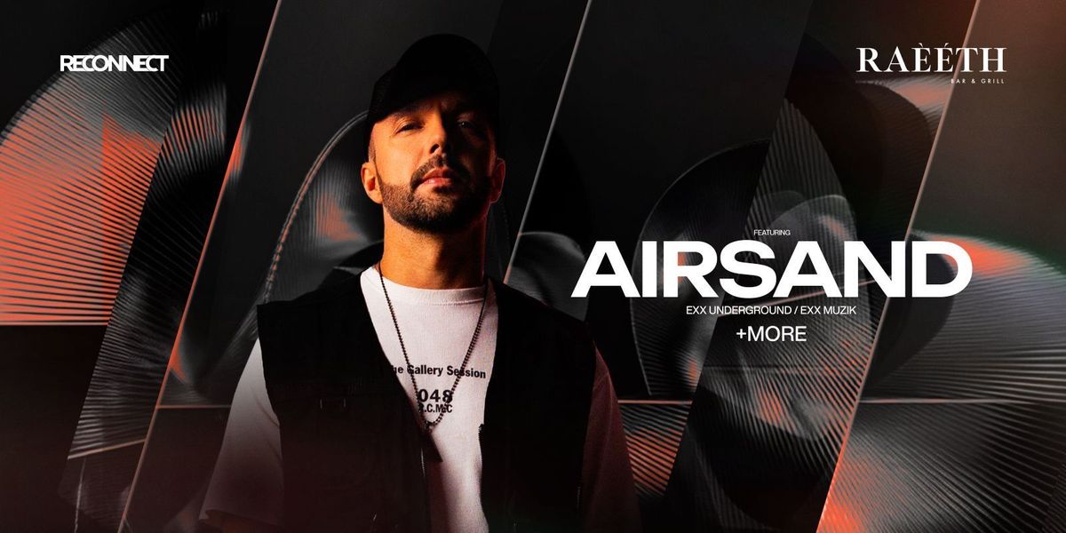 AIRSAND Presented by RAEETH