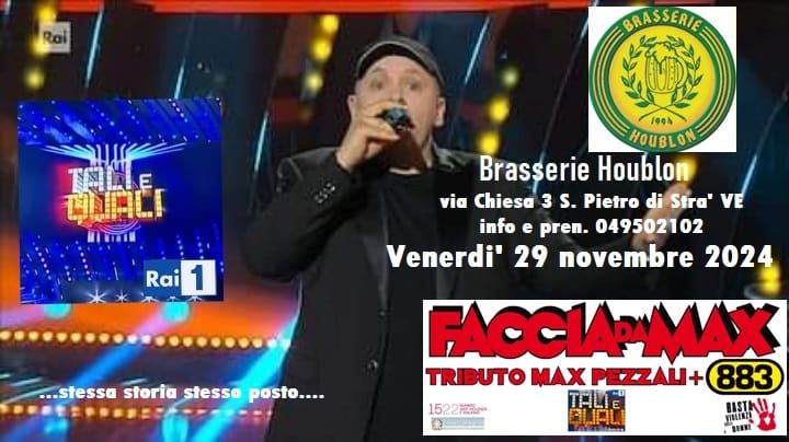 Faccia da Max-Tributo 883&Pezzali @Brasserie Houblon S.Pietro Stra' VE