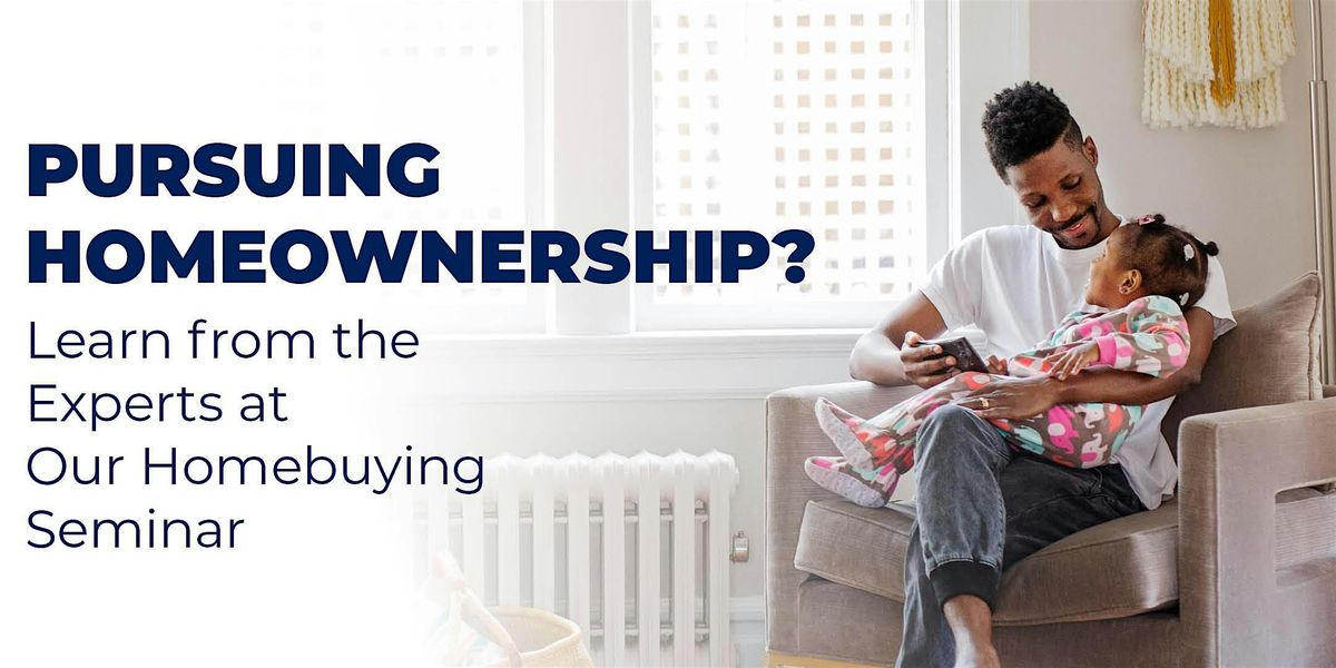 Learn from the Experts at Our Homebuying Seminar, Houston, TX!