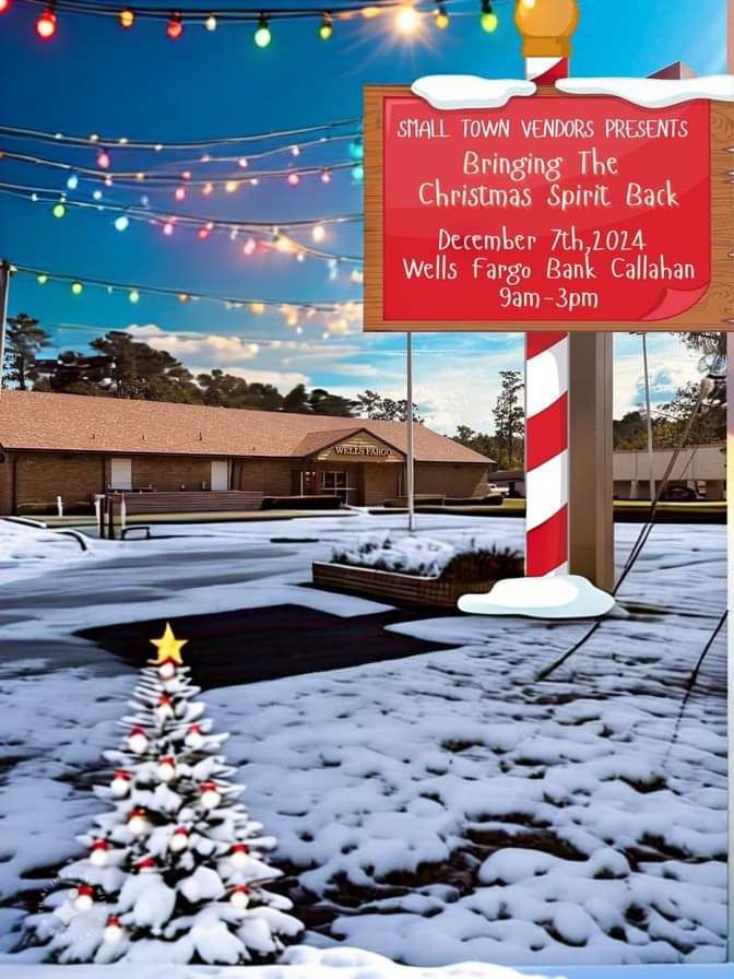  \ud83e\uddd1\u200d\ud83c\udf84Small Town Vendor\u2019s Presents: Bringing the Christmas Spirit back at Wells Fargo Bank Callahan