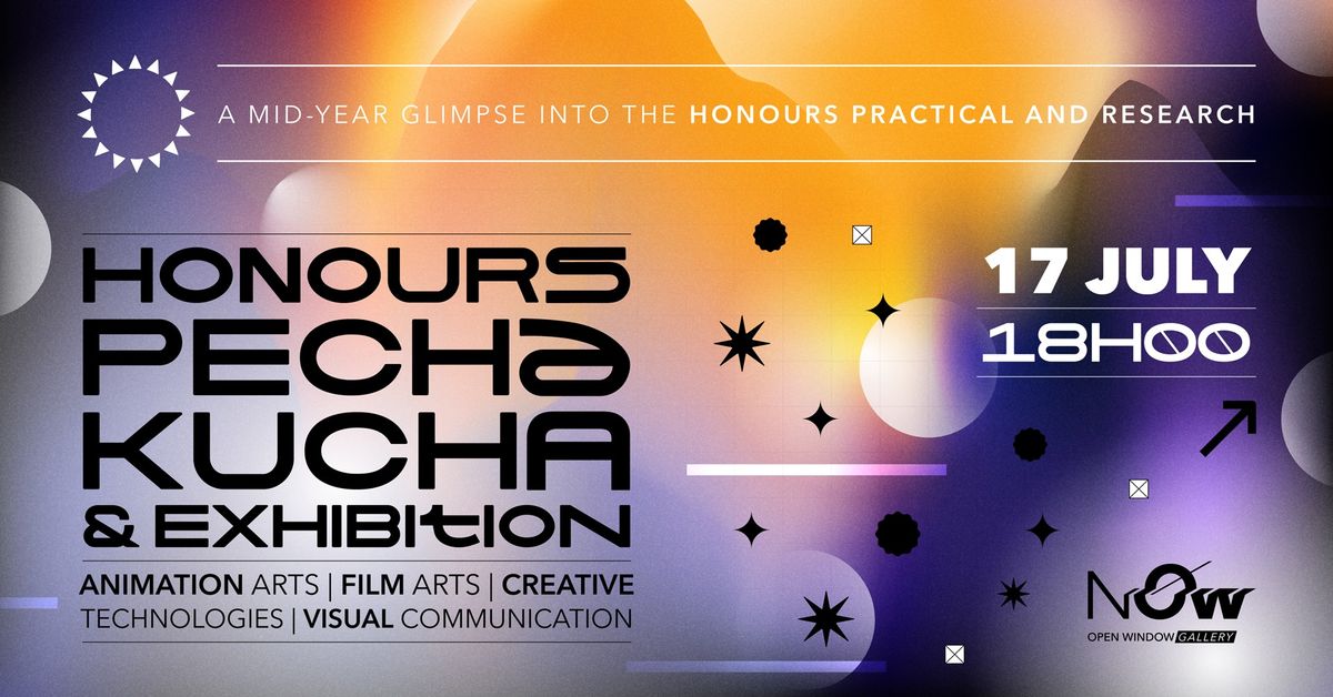 Honours Pecha Kucha & Exhibition