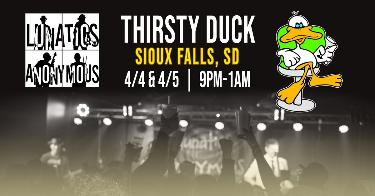 Lunatics Anonymous \/\/ Thirsty Duck (Night 2)