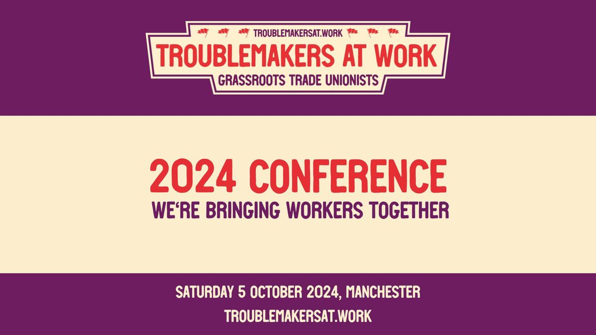 Troublemakers At Work 2024 conference