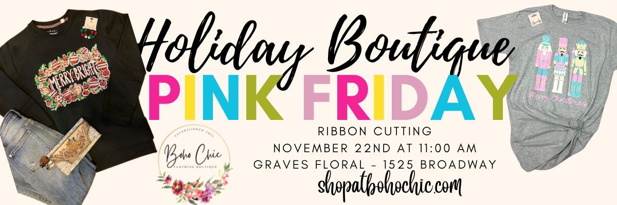 PINK FRIDAY & Ribbon Cutting