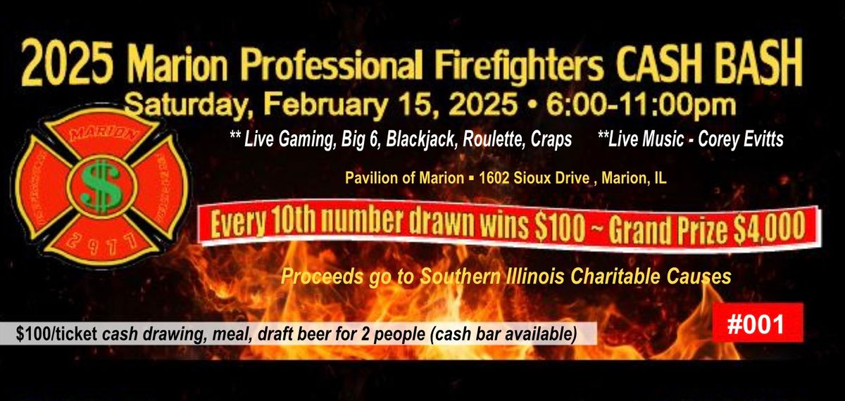 MARION PROFESSIONAL FIREFIGHTERS LOCAL 2977 CASH BASH