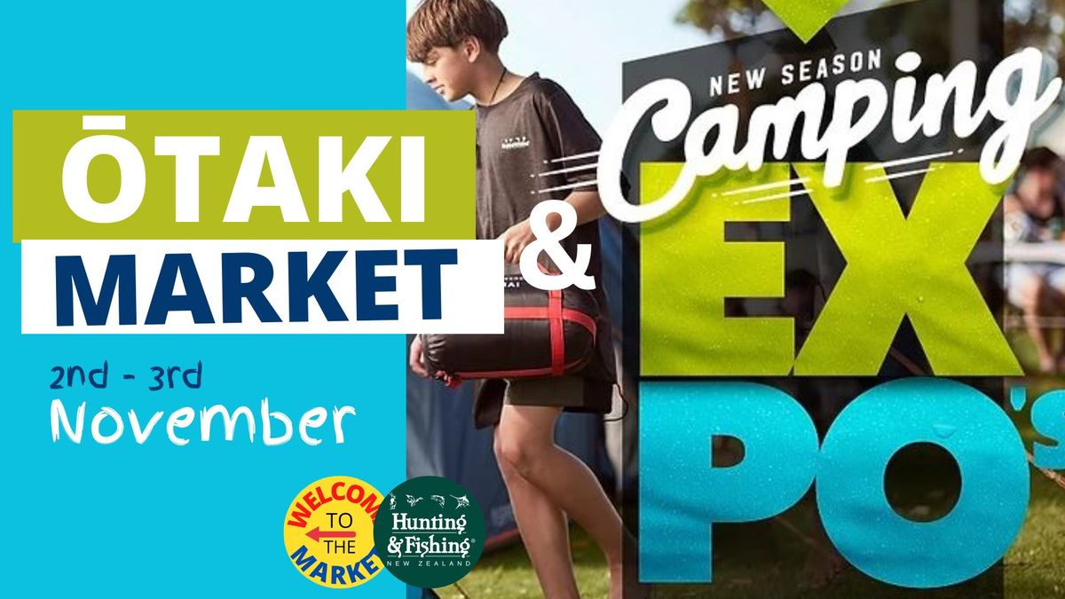 Camping Expo & Otaki Market