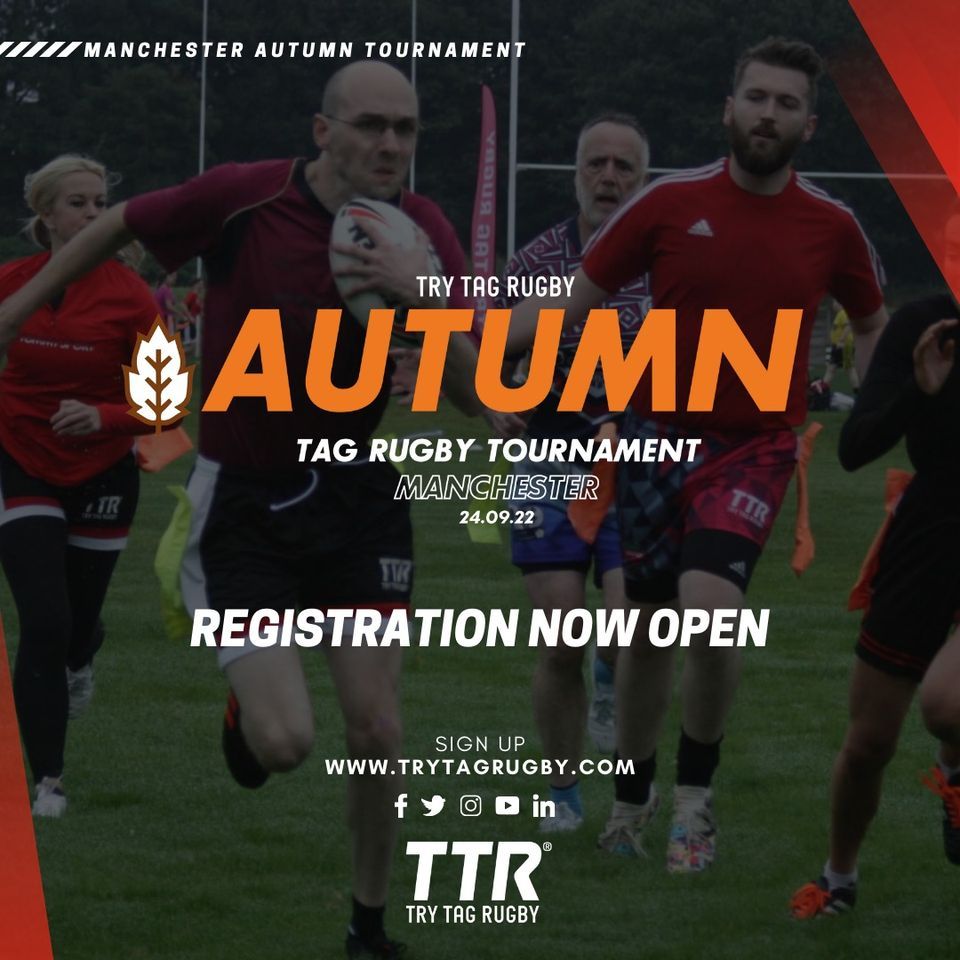 AUTUMN TAG RUGBY TOURNAMENT \u2013 MANCHESTER 2022