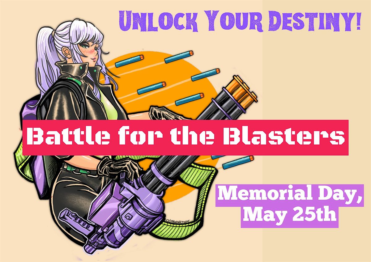 Battle for the Blasters