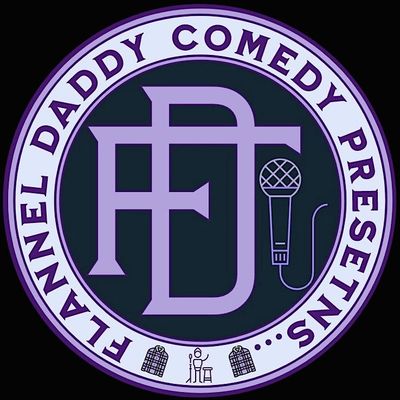 Flannel Daddy Comedy Presents