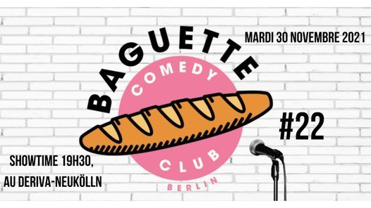 Baguette Comedy Club #22
