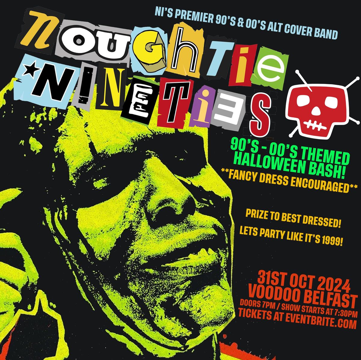 Noughtie Nineties 90's - 00's Halloween Bash at Voodoo Belfast 31\/10\/24