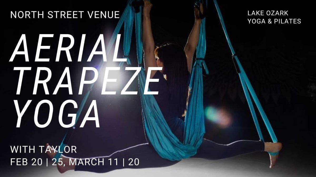 AERIAL TRAPEZE YOGA at North Street Venue